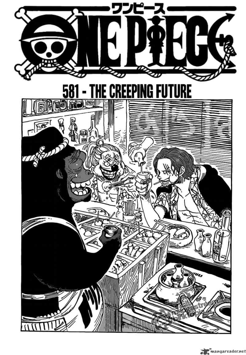 One Piece Manga Chapter 581 page 1 - Creeping Future
