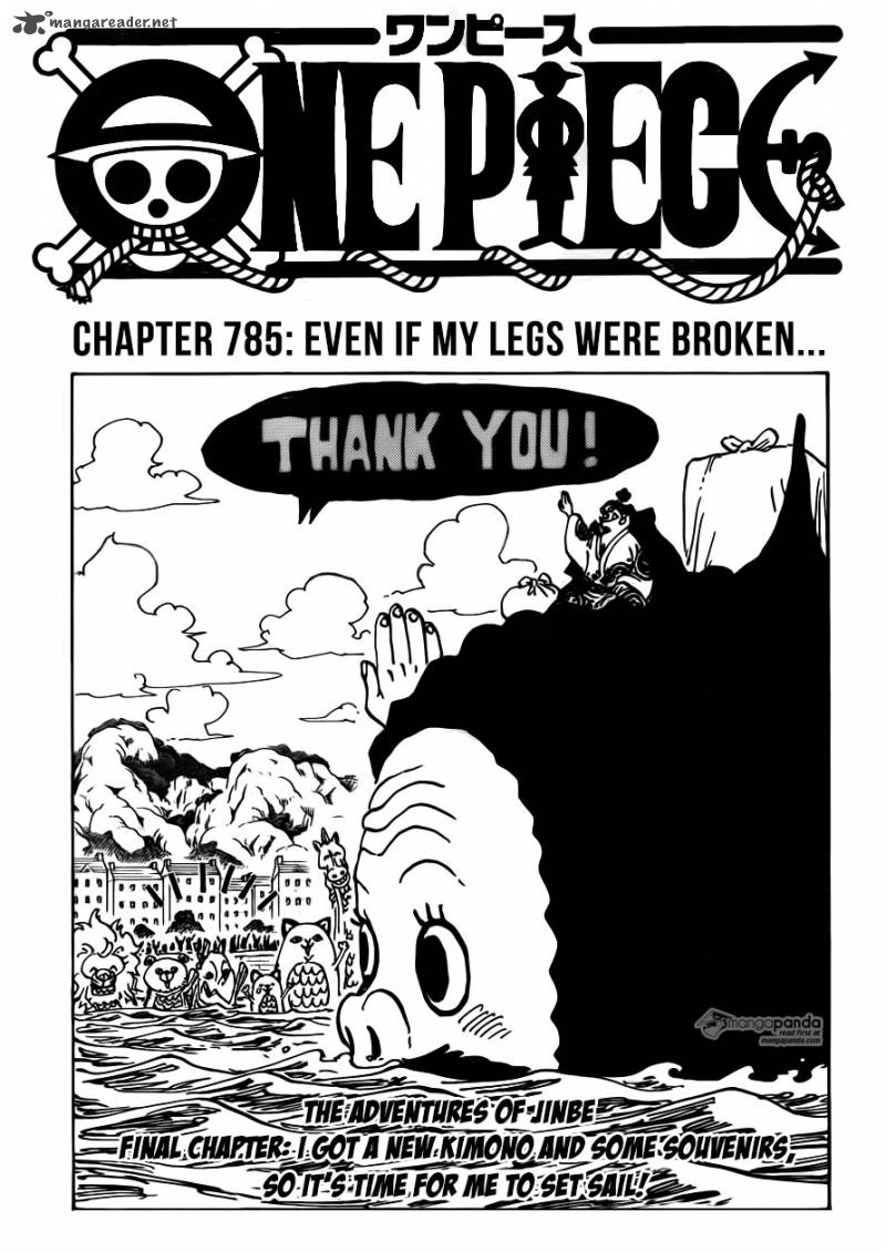 One Piece Manga Chapter 785 page 1 - Even If Your Legs Break